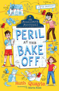 Ruth Quayle — The Muddlemoor Mysteries: Peril at the Bake Off