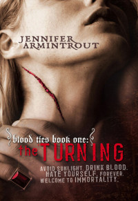 Jennifer Armintrout — Blood Ties Book One: The Turning