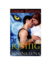 Luna Sabrina — Full Moon Rising