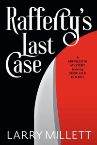 Larry Millett — Rafferty's Last Case