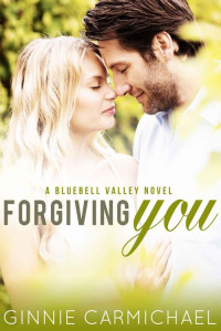 Carmichael Ginnie — Forgiving You