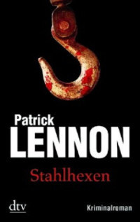 Lennon Patrick — Stahlhexen