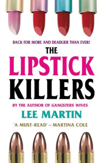 Martin Lee — The Lipstick Killers