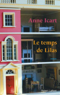 Anne Icart — Le Temps de Lilas