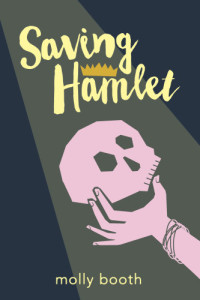 Booth Molly — Saving Hamlet