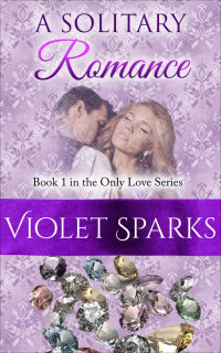 Sparks Violet — A Solitary Romance