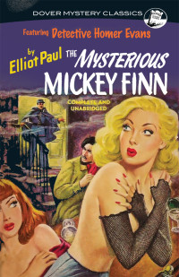 Elliot Paul — The Mysterious Mickey Finn