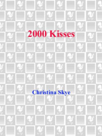 Skye Christina — 2000 Kisses