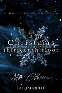 Lee Jacquot — Christmas on the Thirteenth Floor