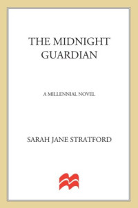 Stratford, Sarah Jane — The Midnight Guardian