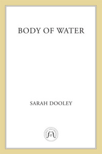 Sarah Dooley — Body of Water