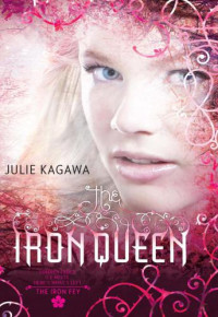 Kagawa Julie — The Iron Queen