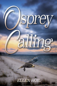 Ellen Hoil — Osprey Calling