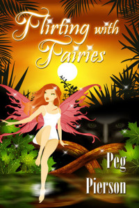 Peg Pierson — Flirting With Fairies