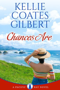 Kellie Coates Gilbert — Chances Are