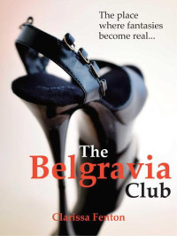 Fenton Clarissa — The Belgravia Club