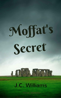 Williams, J C — Moffat's Secret