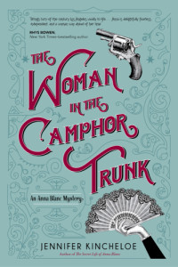 Kincheloe Jennifer — The Woman in the Camphor Trunk