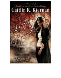 Kiernan, Caitlin R — The Red Tree
