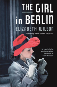 Elizabeth Wilson — The Girl in Berlin