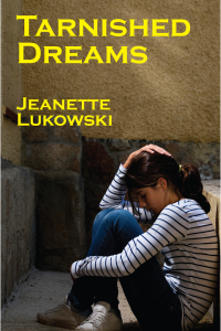 Lukowski Jeanette — Tarnished Dreams