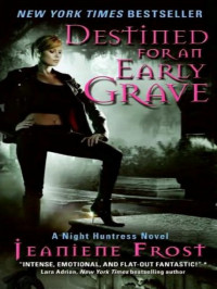 Frost Jeaniene — Destined for an Early Grave