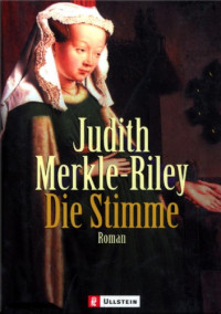 Riley Judith Merkle; Asendorf Dorothee — Die Stimme