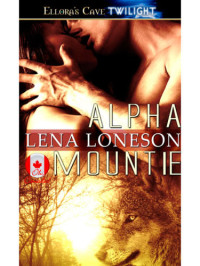 Loneson Lena — Alpha Mountie