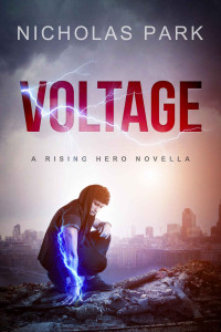 Park Nicholas — Voltage: A Rising Hero Novella