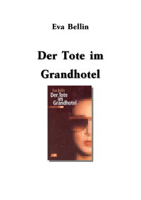 Bellin Eva — Der Tote im Grandhotel