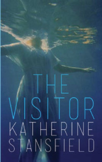 Stansfield Katherine — The Visitor