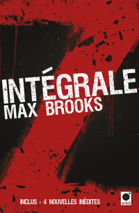 Brooks Max — L'Intégrale Z