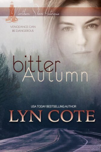 Lyn Cote — Bitter Autumn