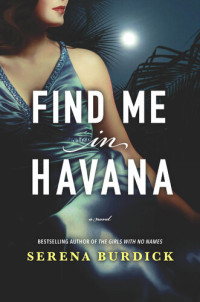 Serena Burdick — Find Me in Havana