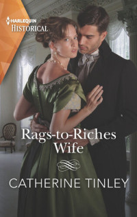 Catherine Tinley — Rags-to-Riches Wife: Romance Writers of America RITA Award Winning Author