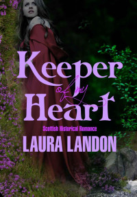 Landon Laura — Keeper of My Heart