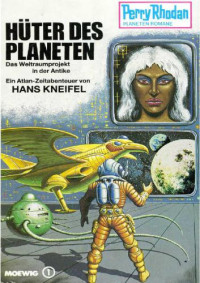 Kneifel Hans — Hüter des Planeten