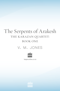 Jones, V M — The Serpents of Arakesh