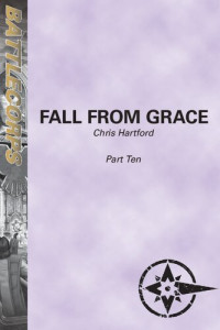 Chris Hartford — BattleCorps: Fall from Grace, Part Ten