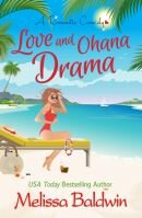 Melissa Baldwin — Love and Ohana Drama (Twist of Fate 1)