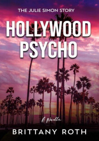 Brittany Roth — Hollywood Psycho