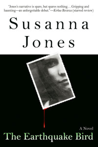 Jones Susanna — The Earthquake Bird