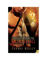Kelly Isabo — Brightarrow Burning