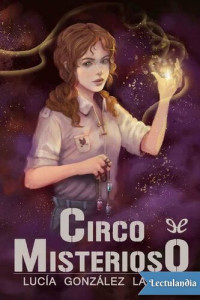 Lucía González Lavado — Circo misterioso