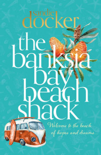 Sandie Docker — The Banksia Bay Beach Shack