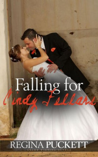 Regina Puckett — Falling for Cindy Fellars