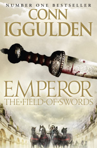 Conn Iggulden — The Emperor Series 1 - 5