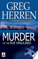 Greg Herren — Murder in the Rue Urselines (Chanse MacLeod 4)