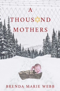 Brenda Marie Webb — A Thousand Mothers