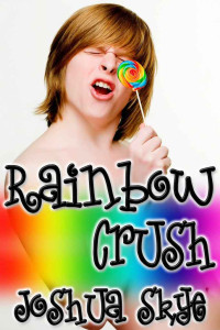 Skye Joshua — Rainbow Crush